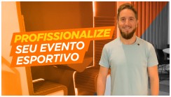 profissionalize seu evento esportivo - assista